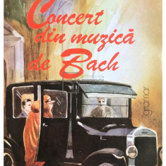 Hortensia Papadat-Bengescu - Concert din muzică de Bach (editia 2002)