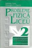 Cumpara ieftin Probleme de fizica pentru liceu (volumul 2) - Gabriela Cone, Gheorghe Stanciu