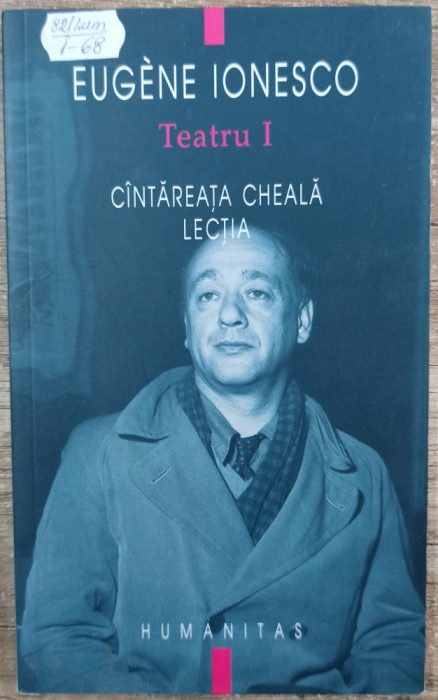 Teatru I (Cantareata cheala, Lectia) - Eugene Ionesco