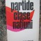 MIHAI M. PETRESCU - PARTIDE, CLASE, NATIUNI