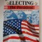 Electing the President - The Electoral Process in Action, by Betty M. See