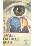 Eugenia Grosu - Tainele creierului uman (Editia: 1981)