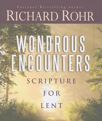 Wondrous Encounters: Scripture for Lent foto