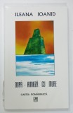DUPA - AMIAZA CU MURE ( 1981 -1984 ) , versuri de ILEANA IOANID , 2003, DEDICATIE *