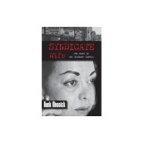 Syndicate Wife: The Story of Ann Drahmann Coppola