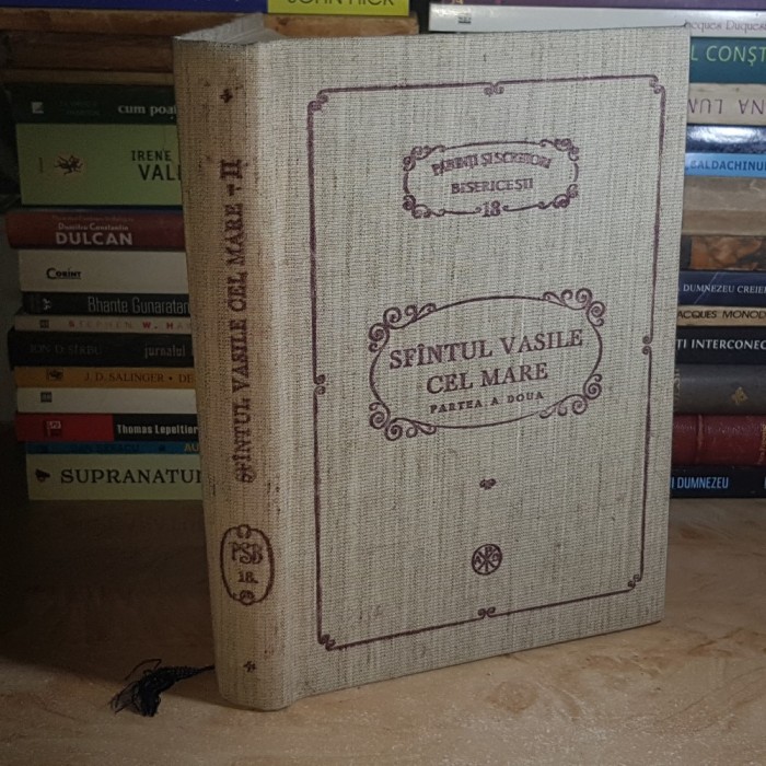 SFANTUL VASILE CEL MARE - SCRIERI * PARTEA A DOUA : ASCETICELE ( PSB 18 ) , 1989 #