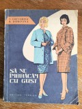 Sa ne imbracam cu gust, tipare croitorie - V. Voevodina / R8P2S, Alta editura