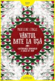 V&acirc;ntul bate la ușă - Madeleine L&#039;Engle