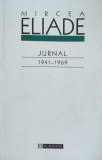 Jurnal 1970-1985 - Mircea Eliade, Humanitas, Romana. Filosofie, 2003, 568 pagini