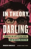 In Theory, Darling: Searching for Jos