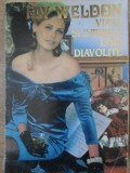 Viata si Iubirile unei Diavolite - Fay Weldon, 1995, Pygmalion, Roman de Dragoste, Beletristica, Paperback, 194 Pagini