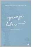 Aproape liber - Daniel Cristea-Enache