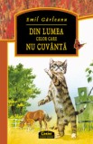 Cumpara ieftin DIN LUMEA CELOR CARE NU CUVANTA