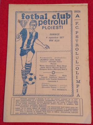 Program meci fotbal PETROLUL PLOIESTI - OLIMPIA RAMNICU-SARAT(04.09.1977) foto