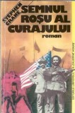 Semnul rosu al curajului - Stephen Crane