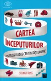 Cartea inceputurilor - Slewart Ross