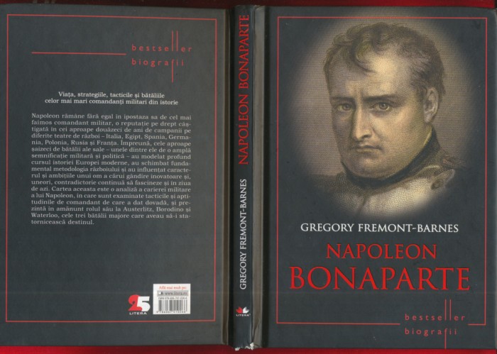 Gregory Fremont-Barnes &quot;Napoleon Bonaparte&quot; Editura Litera 2014