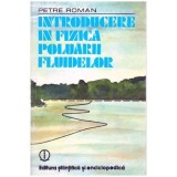 Petre Roman - Introducere in fizica poluarii fluidelor - 100877