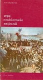 1789. Emblemele Ratiunii - Jean Starobinski, Meridiane 1990, Album Pictura, Arta Romana, 213 pagini