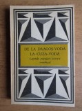 De la Dragoş-Vodă la Cuza-Vodă - legende populare istorice rom&acirc;neşti *