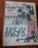 POVESTI FRATII GRIMM -Mesek IN LIMBA MAGHIARA (ilustr Angi Petrescu Tiparescu 1966)
