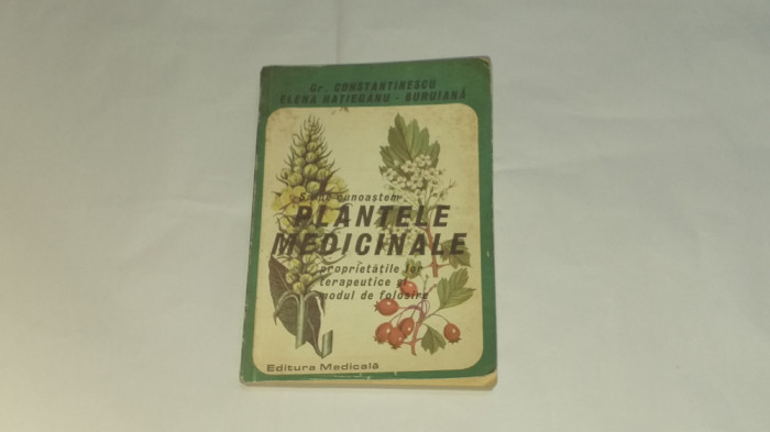 GR.CONSTANTINESCU\ELENA HATIEGANU - SA NE CUNOASTEM PLANTELE MEDICINALE