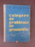 Culegere de probleme de geometrie - G. Titeica