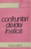 Confruntări de idei &icirc;n etică