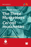Cei trei muschetari - Editie bilingva, Audiobook inclus - Alexandre Dumas, Niculescu