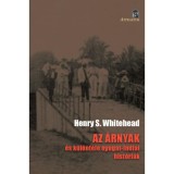 Az &aacute;rnyak - &Eacute;S K&Uuml;L&Ouml;NF&Eacute;LE NYUGAT-INDIAI HIST&Oacute;RI&Aacute;K - Henry S. Whitehead