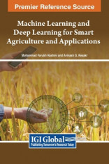 Machine Learning and Deep Learning for Smart Agriculture and Applications foto