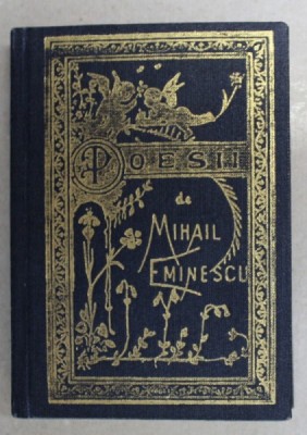 POEZII de MIHAIL EMINESCU , EDITIA PRINCEPS REPUBLICATA IN FASCIMIL , 1992 *FORMAT REDUS foto