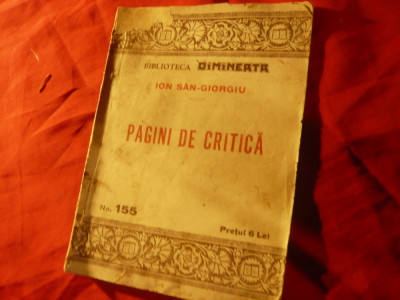 Ion San-Giorgiu - Pagini de critica -interbelic, Bibl. Dimineata 155 ,80pag foto