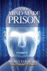 The Mind-Made Prison