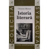 Clement Moisan - Istoria literara (Editia: 2000)