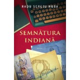 Semnătura indiană - Radu Sergiu Ruba