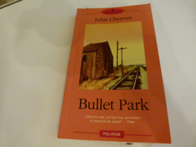 Bullet park - John Cheever foto