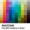 Pantone: The 20th Century in Color