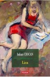 Cumpara ieftin Roman Lica de Iulian Ciocan - Beletristica