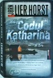 Jorn Lier Horst - Codul Katharina