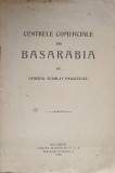Centrele Comerciale din Basarabia - Scarlat Panaitescu, 1923, Cartea Romaneasca, Istorie, Carte Veche