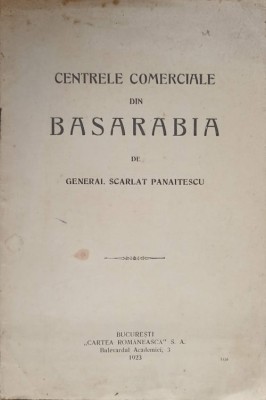 CENTRELE COMERCIALE DIN BASARABIA-SCARLAT PANAITESCU foto