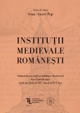 Instituţii medievale rom&acirc;neşti. Adunările cneziale şi nobiliare (boiereşti) din Transilvania &icirc;ntre secolele al XIV-lea și al XVI-lea