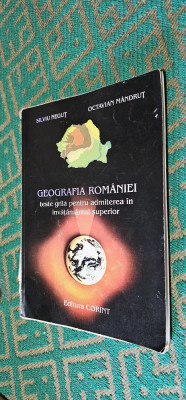 GEOGRAFIA ROMANIEI TESTE GRILA PENTRU ADMITEREA INVATAMANT SUPERIOR MANDRUT foto