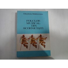 FOLCLOR MUZICAL DIN SCORNICESTI - ELISABETA MOLDOVEANU