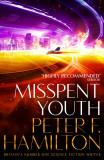 Misspent Youth | Peter F. Hamilton