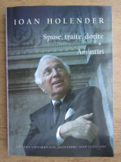 Ioan Holender - Spuse, traite, dorite foto