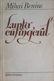 LUPTA CU INGERUL. VERSURI-MIHAI BENIUC-252745
