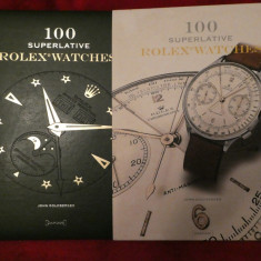 CATALOG - CARTE - 100 Superlative Rolex Watches - from John Goldberger - 2008 !