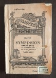 Platon - Symposion (Ospățul) (BPT no 1103-1104; trad. Vasile Grecu)